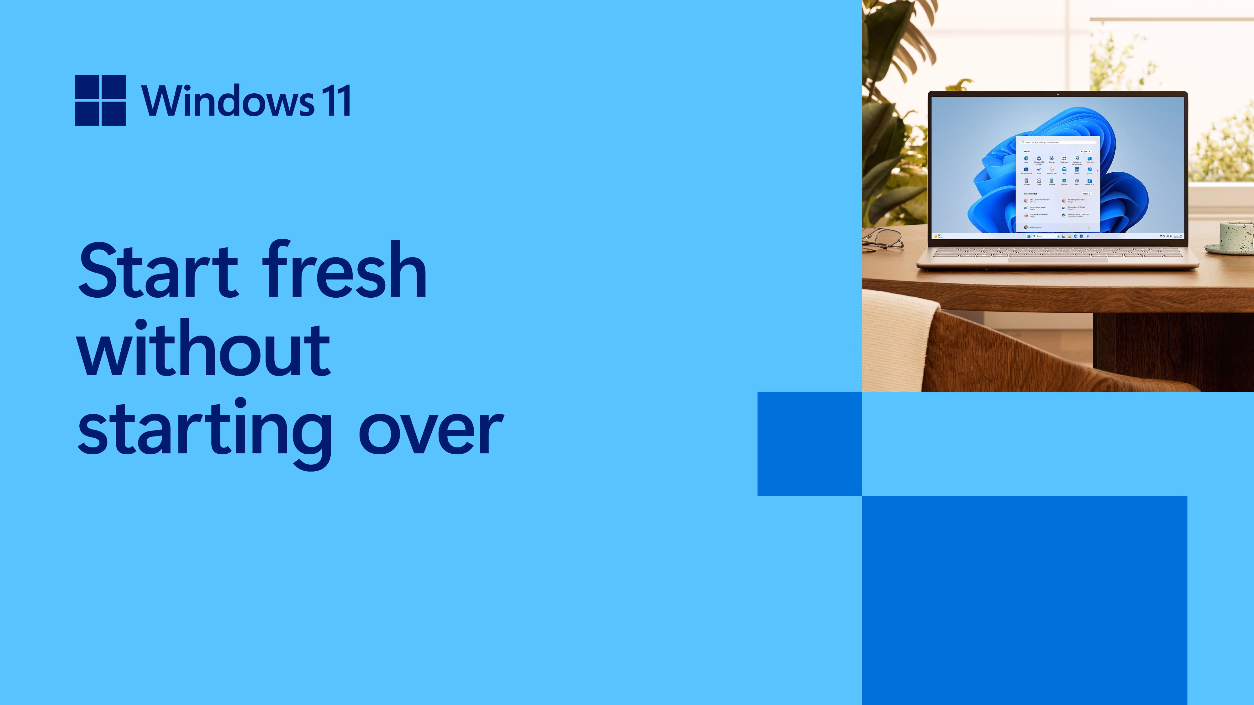 Laptop with Windows 11 bloom and startup screen next to words that say Start fresh without starting over with a blue background