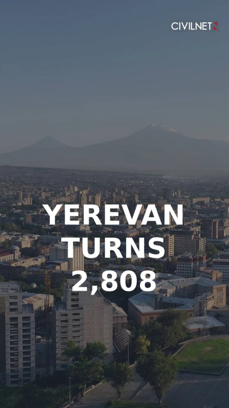 Yerevan celebrates 2,808th anniversary