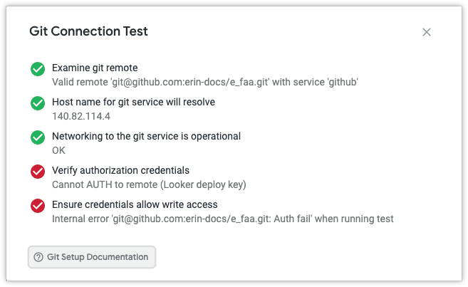 Finestra di dialogo Test di connessione di Git che mostra un elenco di passaggi riusciti e non riusciti. Un errore nel passaggio Verifica delle credenziali di autorizzazione indica Impossibile eseguire l'autenticazione sul server remoto (chiave di deployment di Looker).