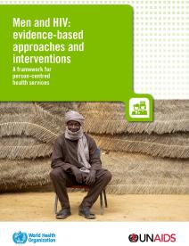 Men and HIV: evidence-based approaches and interventions