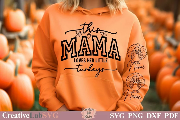 This Mama Loves Her Little Turkeys, Mom Thanksgiving SVG