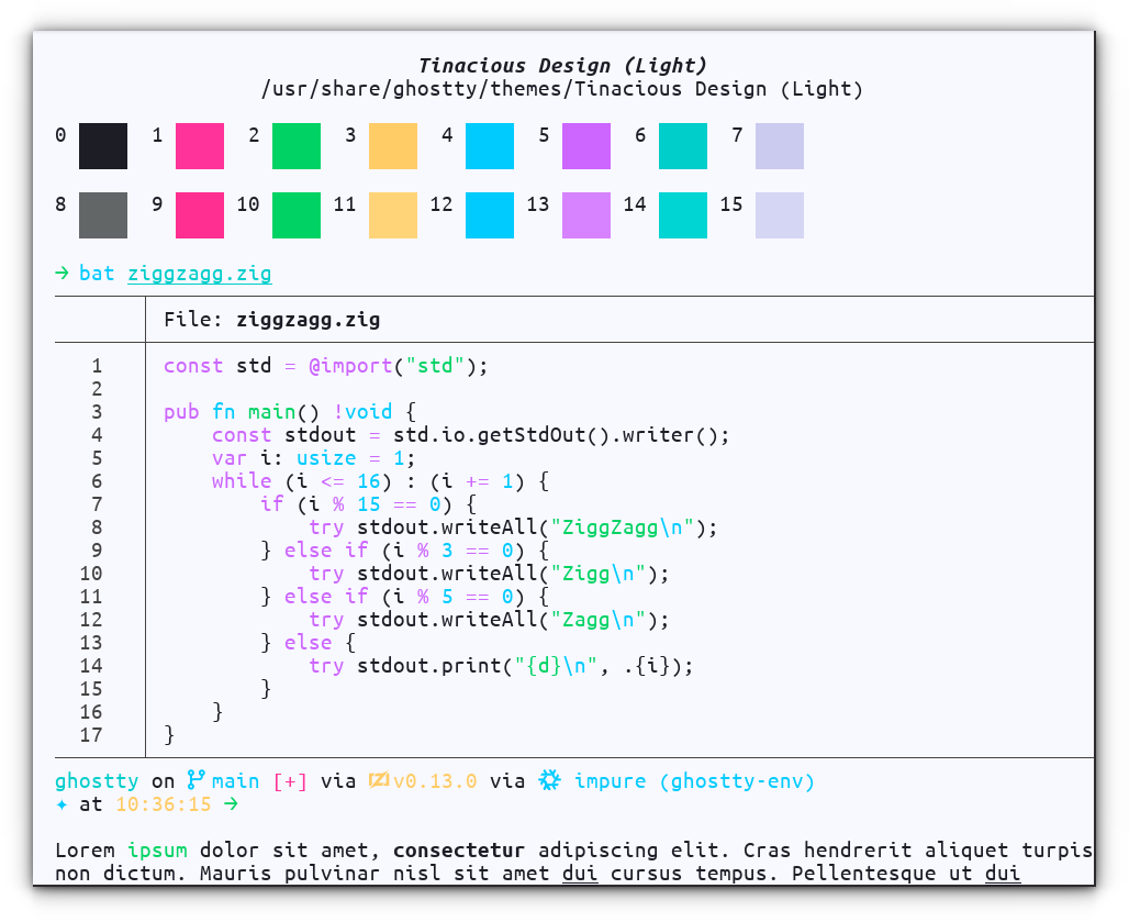 A screenshot of Ghostty with Tinacious Design Light theme. The theme is dsiplayed in the theme preview section of Ghostty.