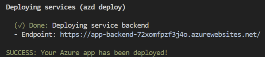 Screenshot that shows the endpoint URL for the deployed app as reported after completion of the 'azd up' process.