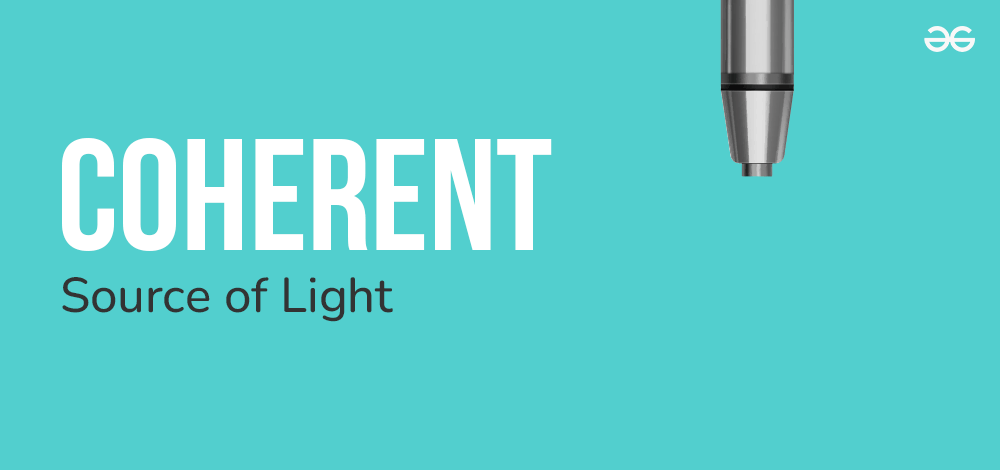 Coherent-Source-of-Light