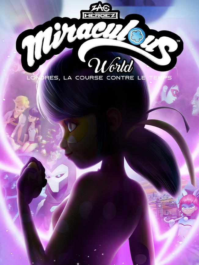 Miraculous World : Londres, la Course contre le Temps