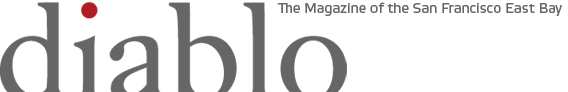 Diablo Magazine - The Magazine of the San Francisco East Bay