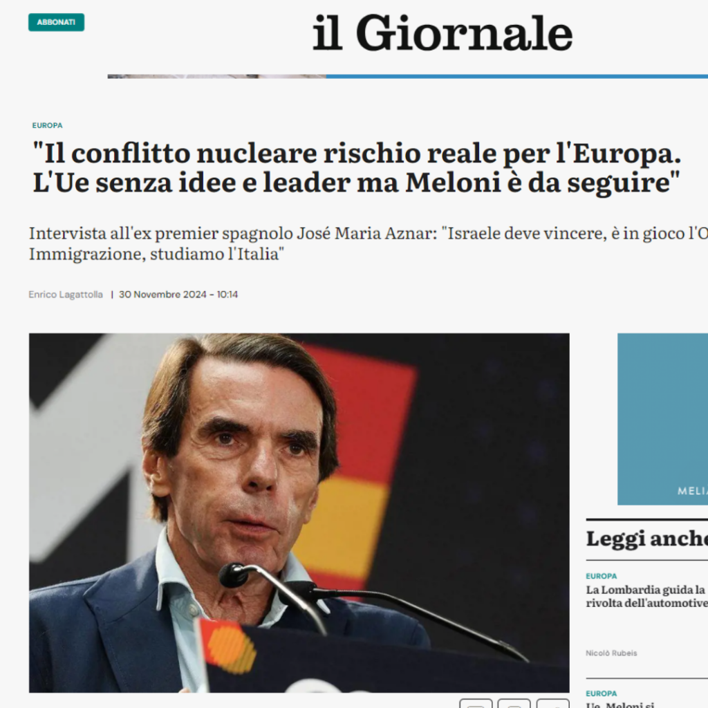 Entrevista en Il Giornale | «Il conflitto nucleare rischio reale per l’Europa. L’Ue senza idee e leader ma Meloni è da seguire»