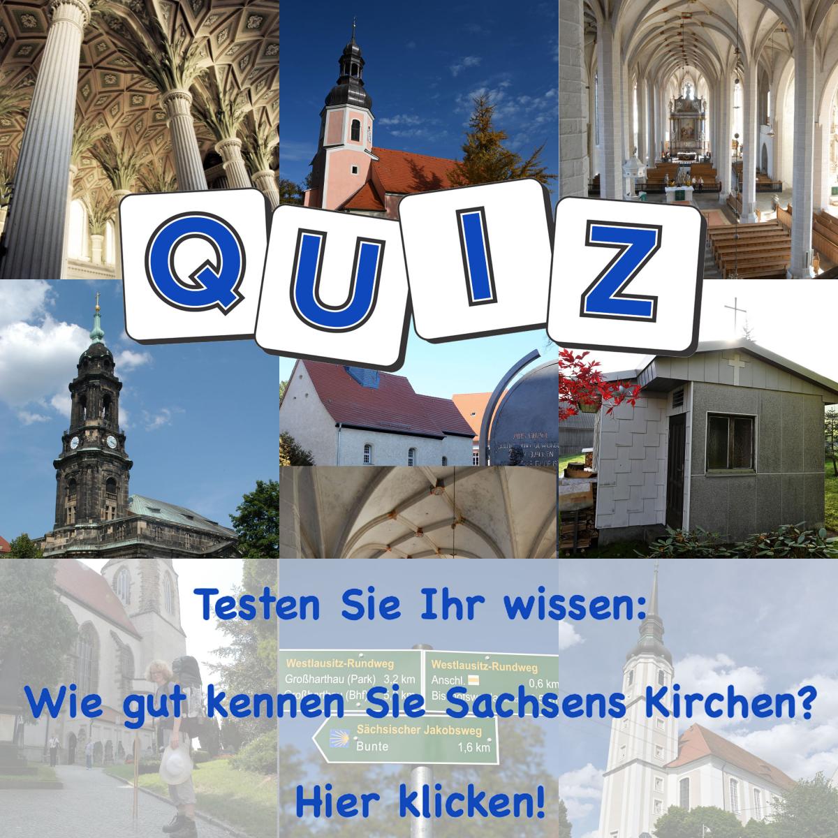 Quiz: Wie gut kennen Sie Sachsens Kirchen? Quiz: Wie gut kennen Sie Sachsens Kirchen?